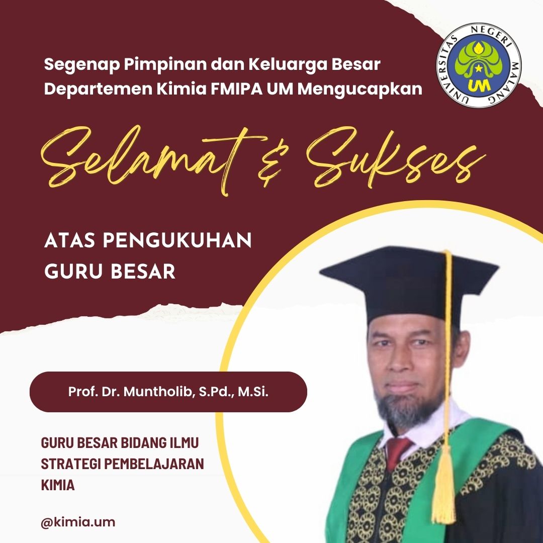 Prof. Dr. Muntholib, S.Pd., M.Si : Pembelajaran Sains Kimia Abad ke-21