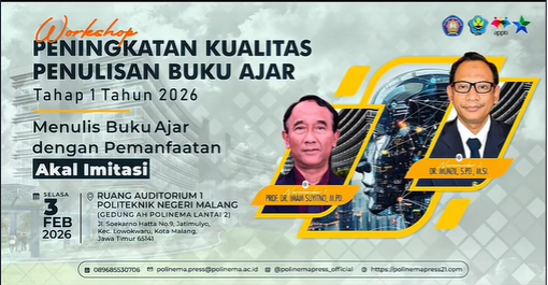 “Revolusi Literasi di Era Kecerdasan Buatan: Manusia Tetap Nakhoda, AI Menjadi Mesinnya” POLINEMA dan UM Berkolaborasi Perkuat Integritas Akademik Melalui Teknologi